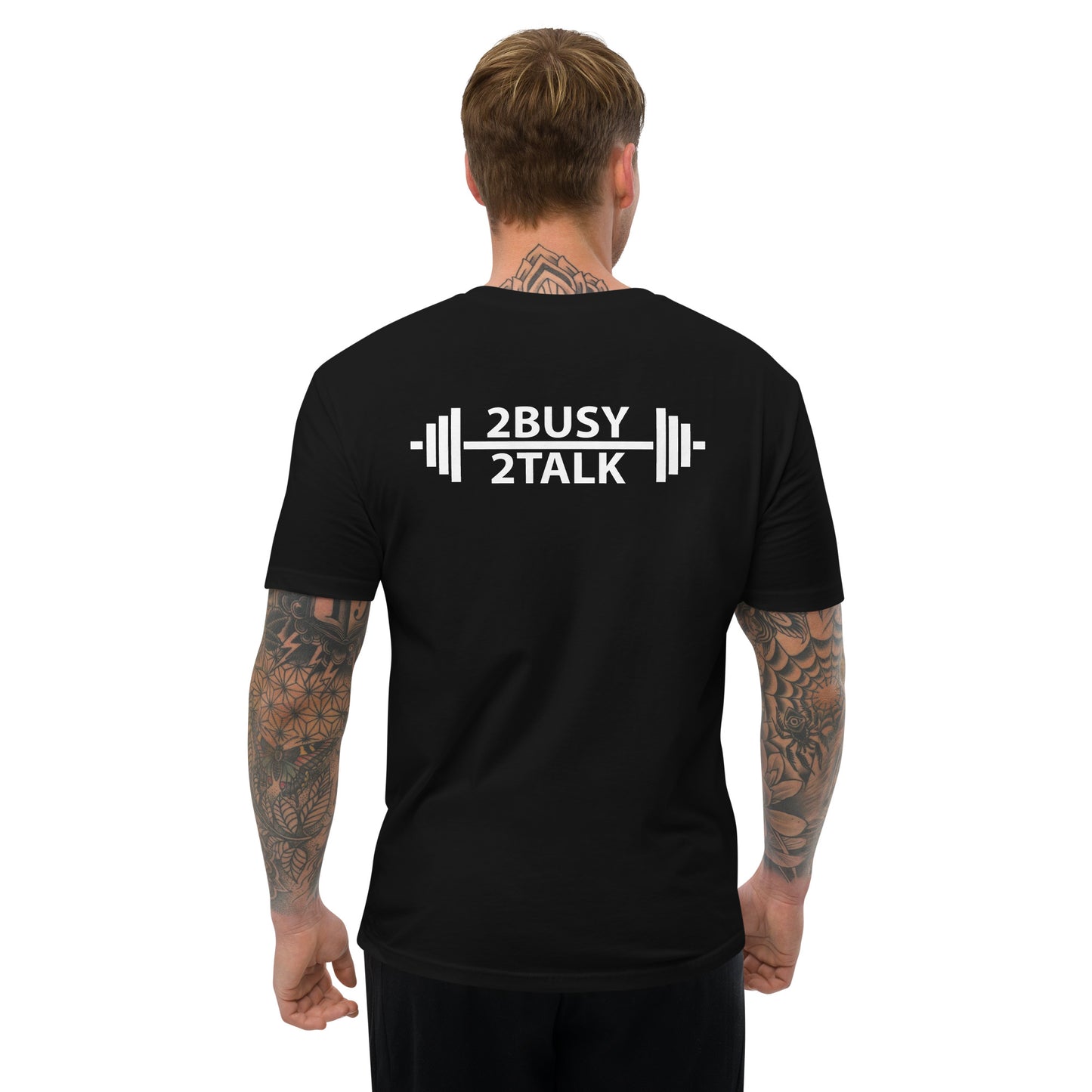 "2 Busy 2 Talk"  Short Sleeve T-shirt