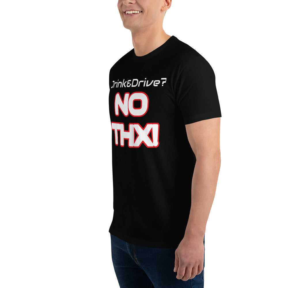 "Drink&Drive? NO THX!" Short Sleeve T-shirt