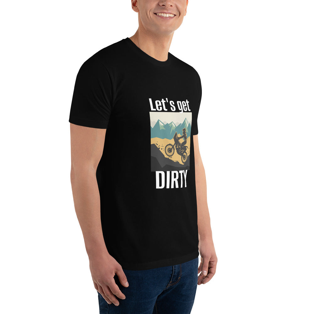 "Let's Get Dirty" Short Sleeve T-shirt