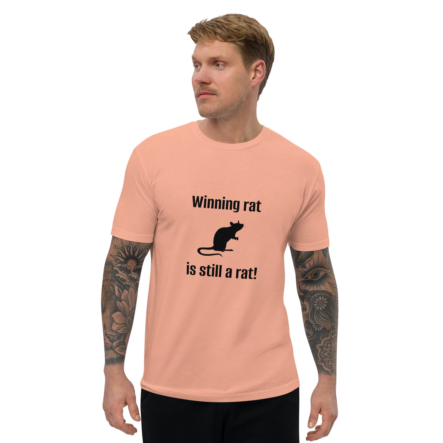 "Winning Rat is Still a Rat" #1 Short Sleeve T-shirt