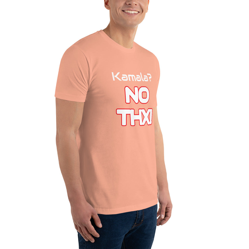 "Kamala? NO THX!" Short Sleeve T-shirt