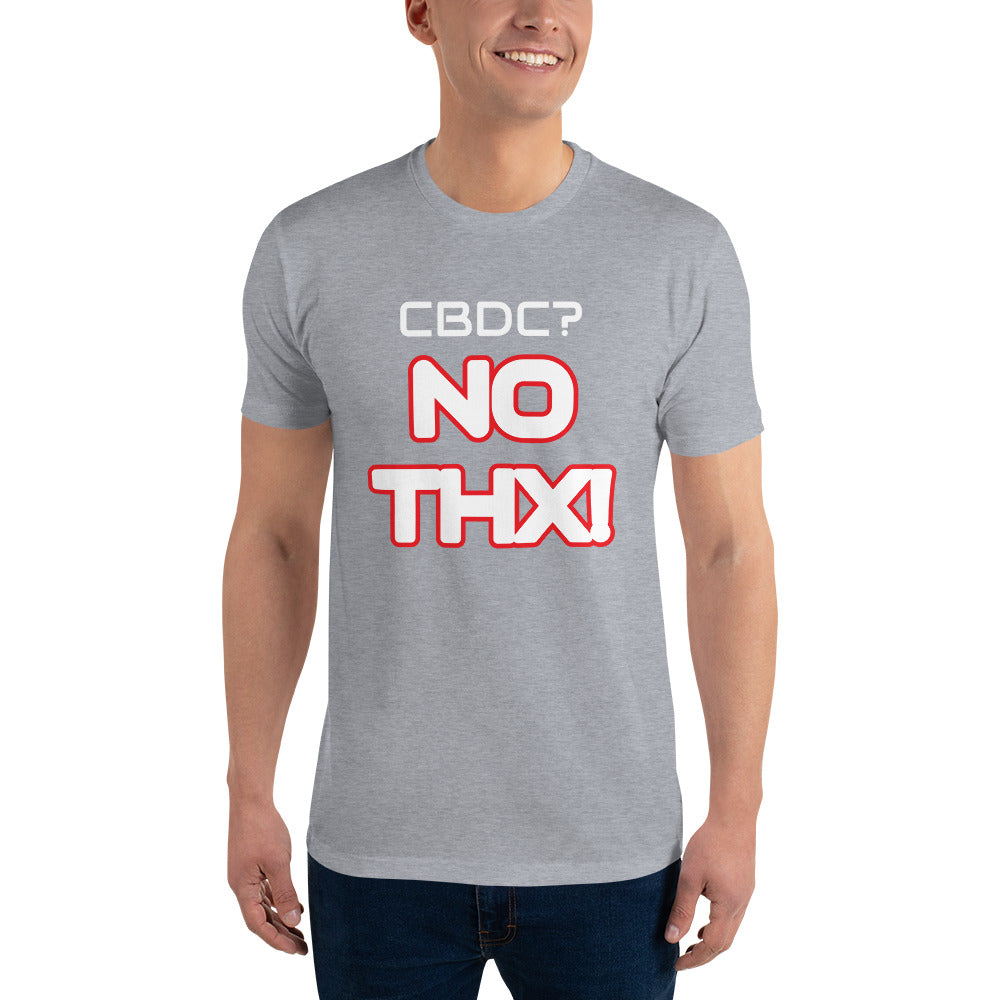 "CBDC? NO THX!" Short Sleeve T-shirt