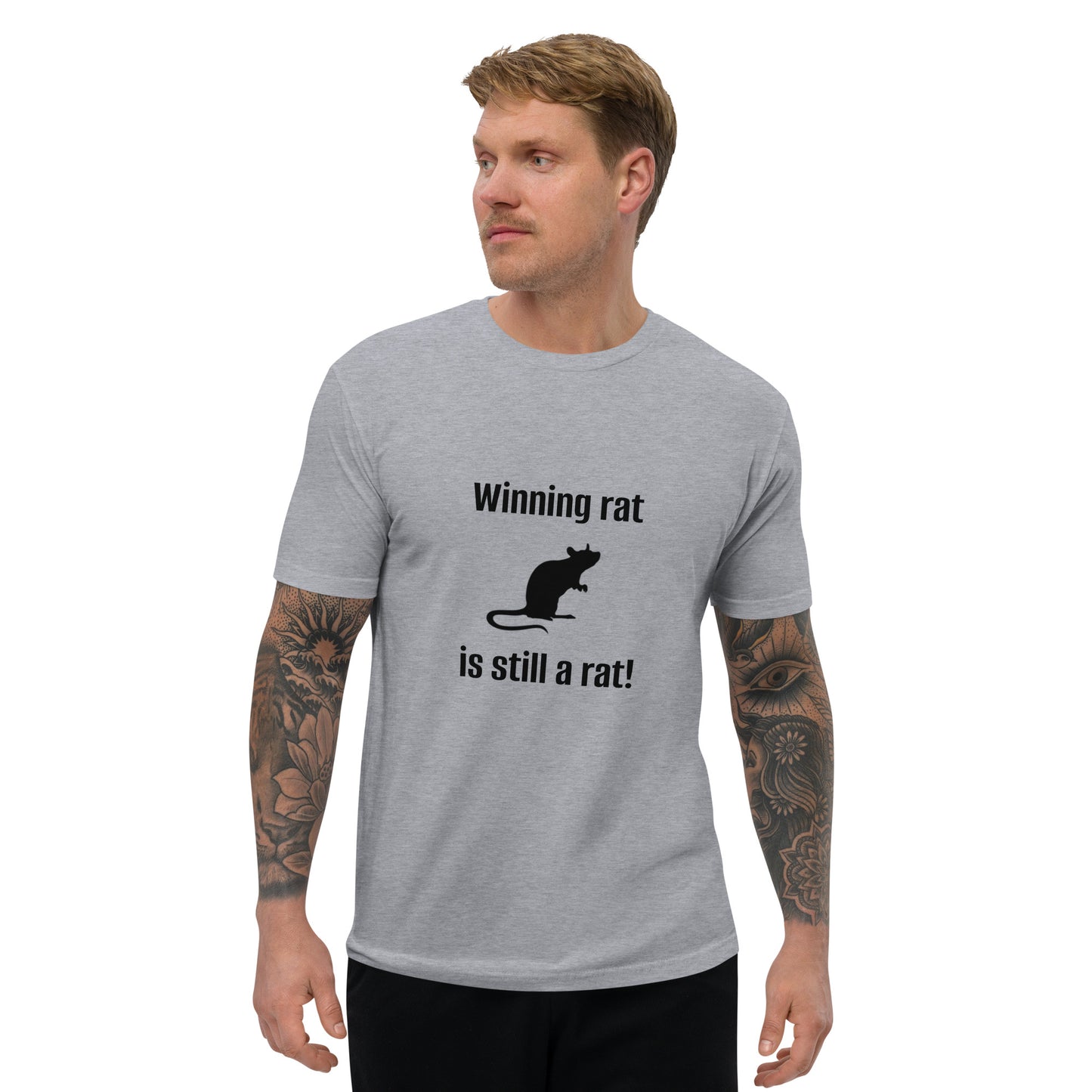 "Winning Rat is Still a Rat" #1 Short Sleeve T-shirt