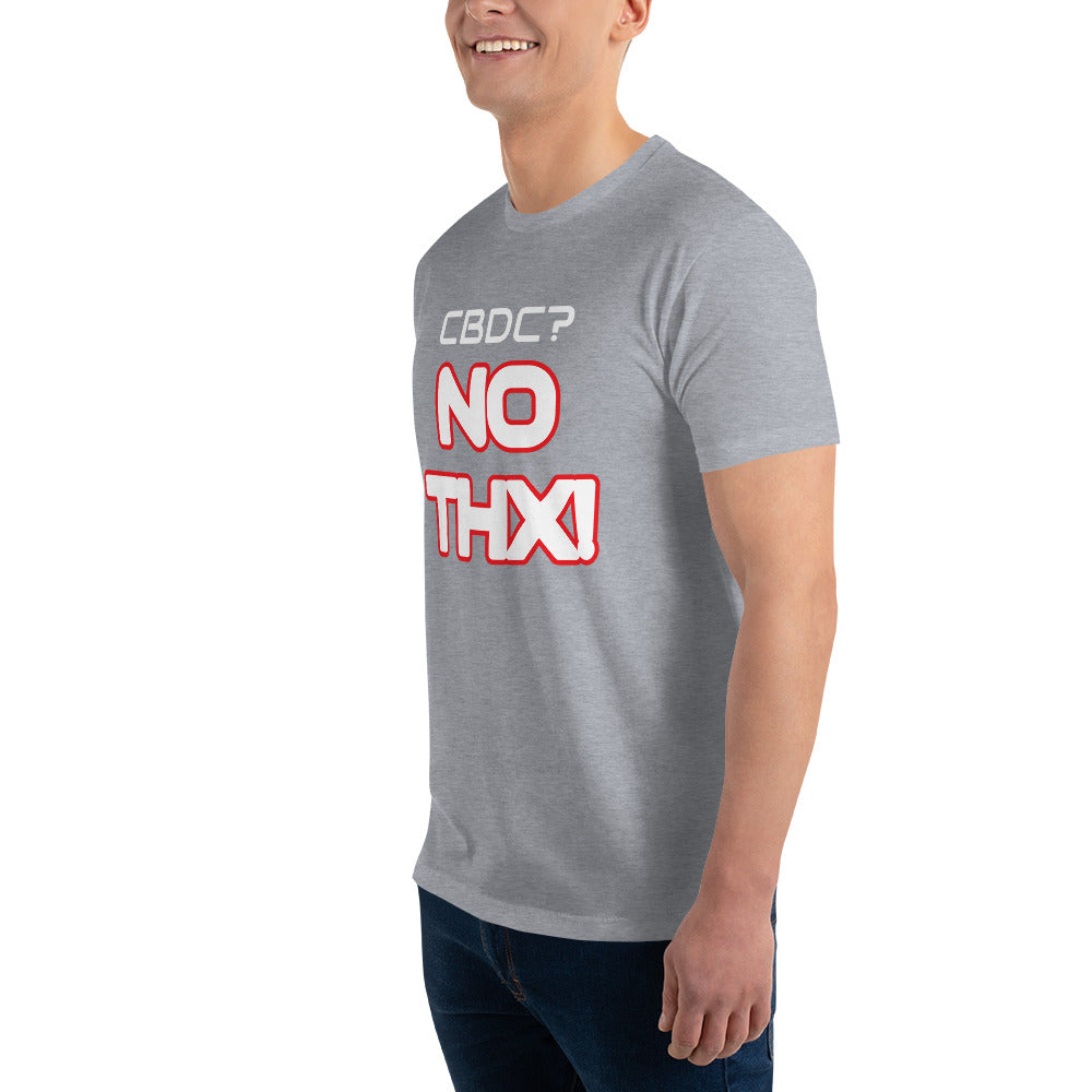 "CBDC? NO THX!" Short Sleeve T-shirt