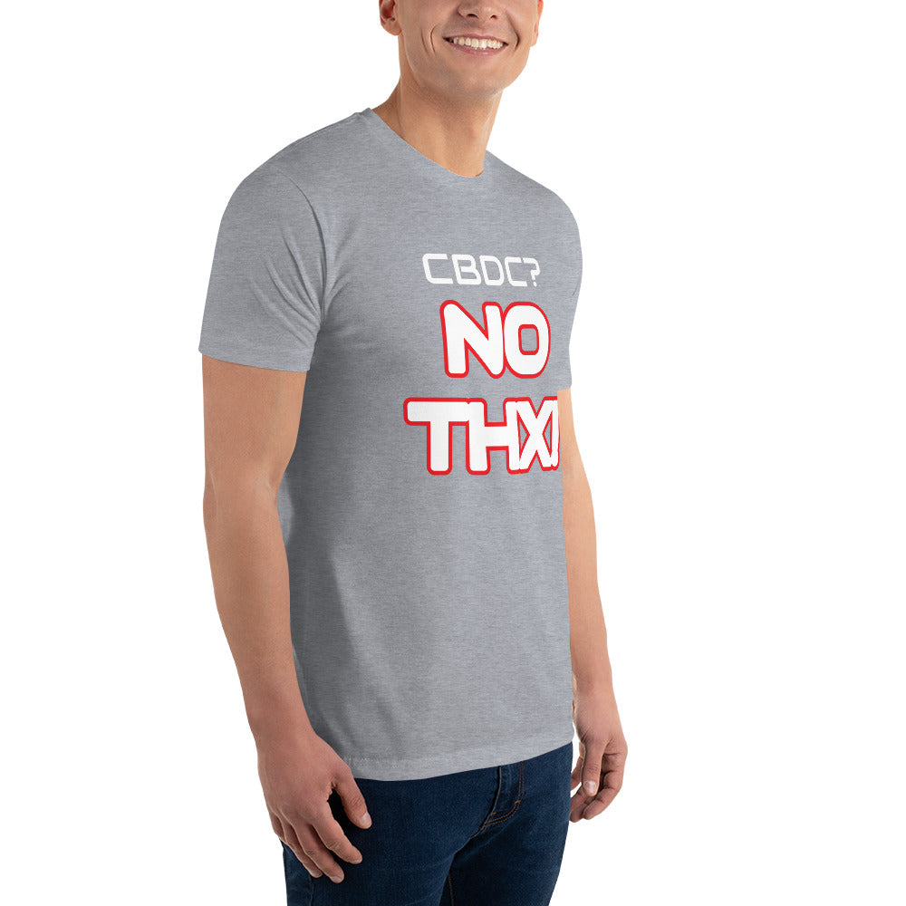 "CBDC? NO THX!" Short Sleeve T-shirt