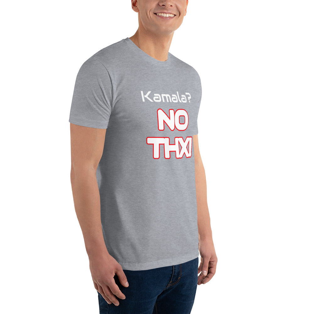 "Kamala? NO THX!" Short Sleeve T-shirt