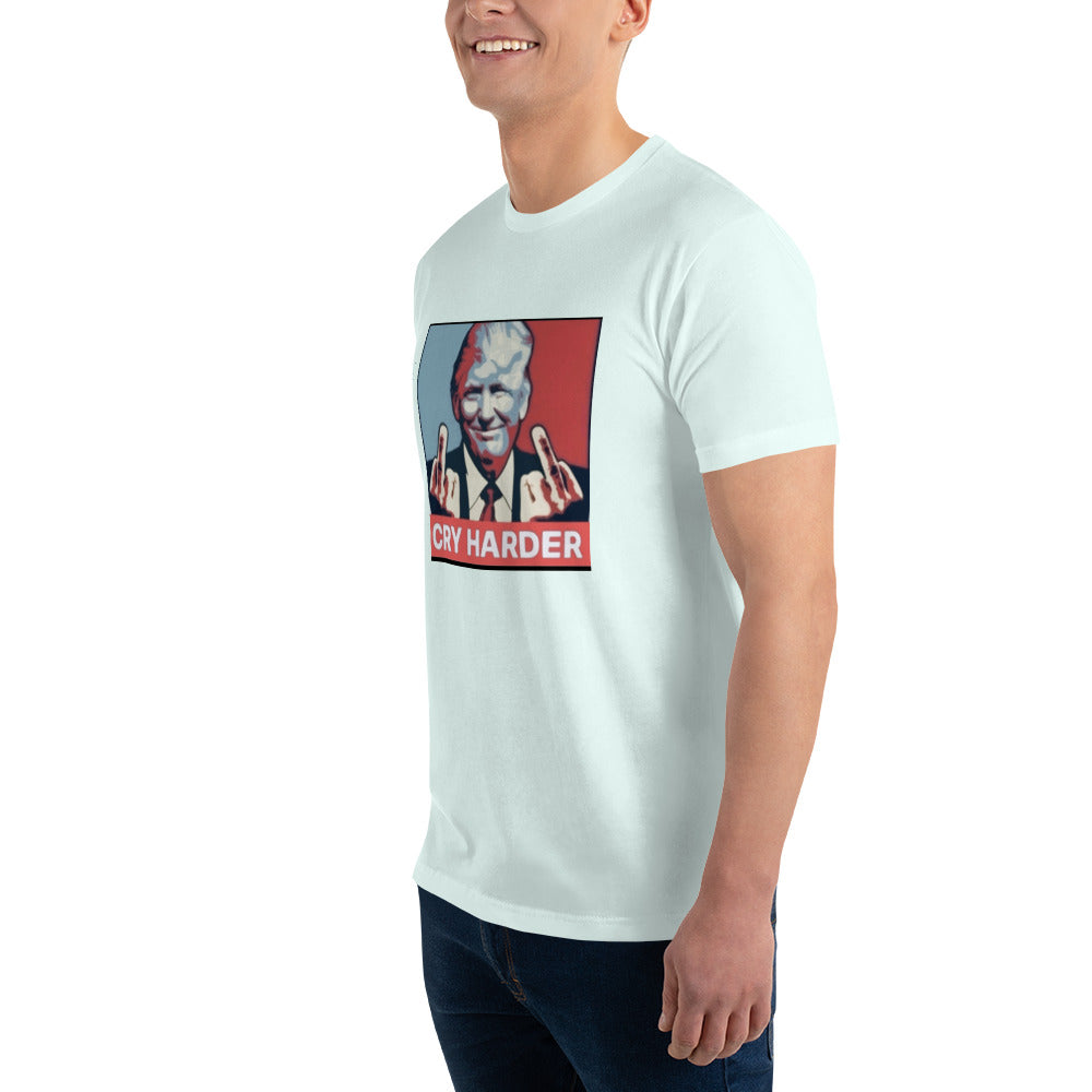 "CRY HARDER!" Donald Trump Short Sleeve T-shirt