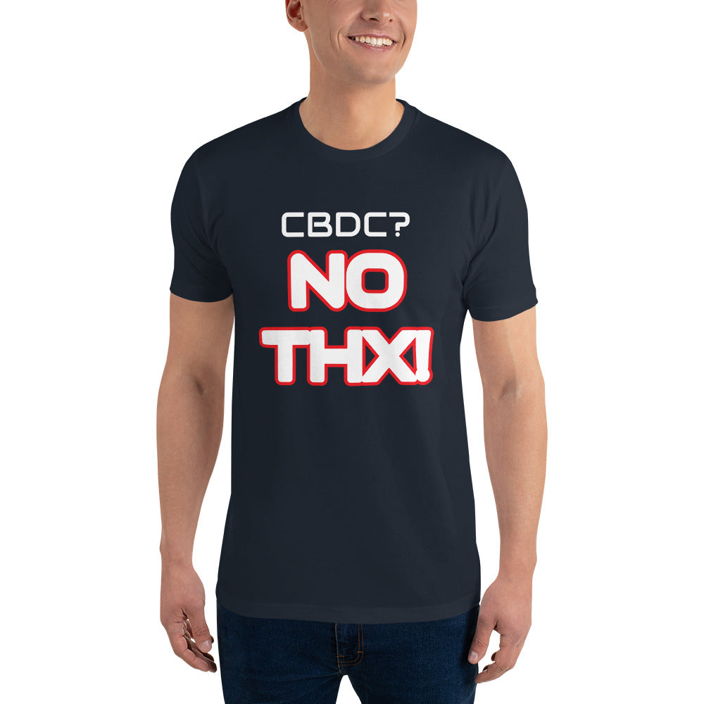 "CBDC? NO THX!" Short Sleeve T-shirt