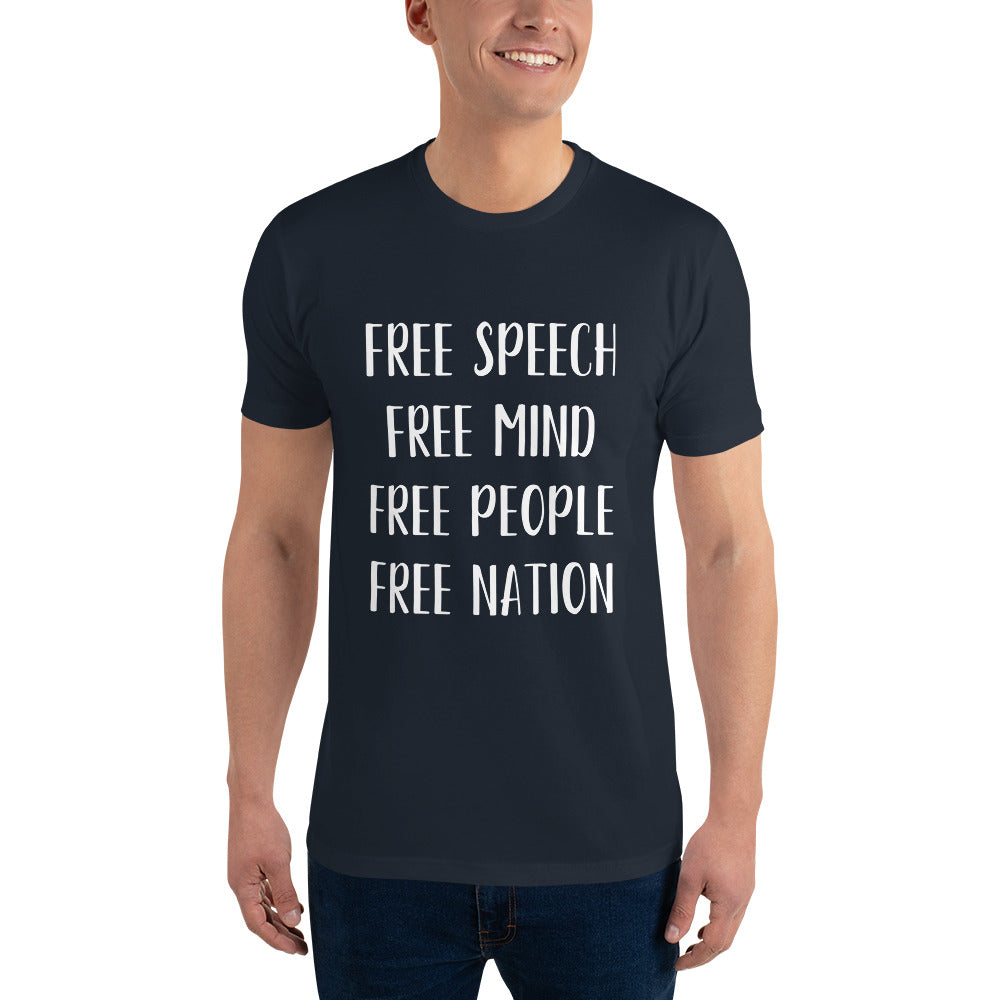 "FREE SPEECH, FREE MIND, FREE PEOPLE, FREE NATION" Short Sleeve T-shirt