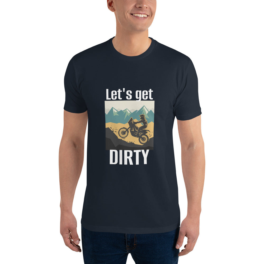 "Let's Get Dirty" Short Sleeve T-shirt