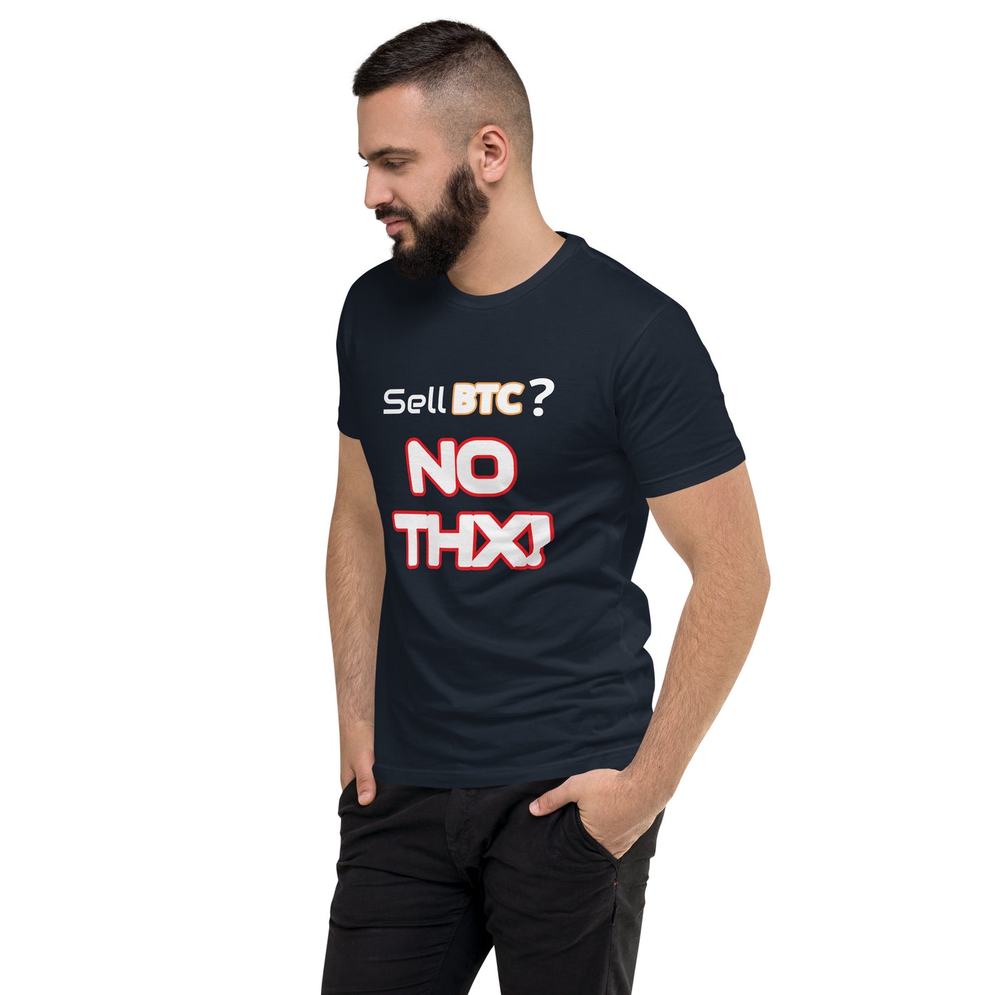 "Sell BTC? NO THX!" Short Sleeve T-shirt