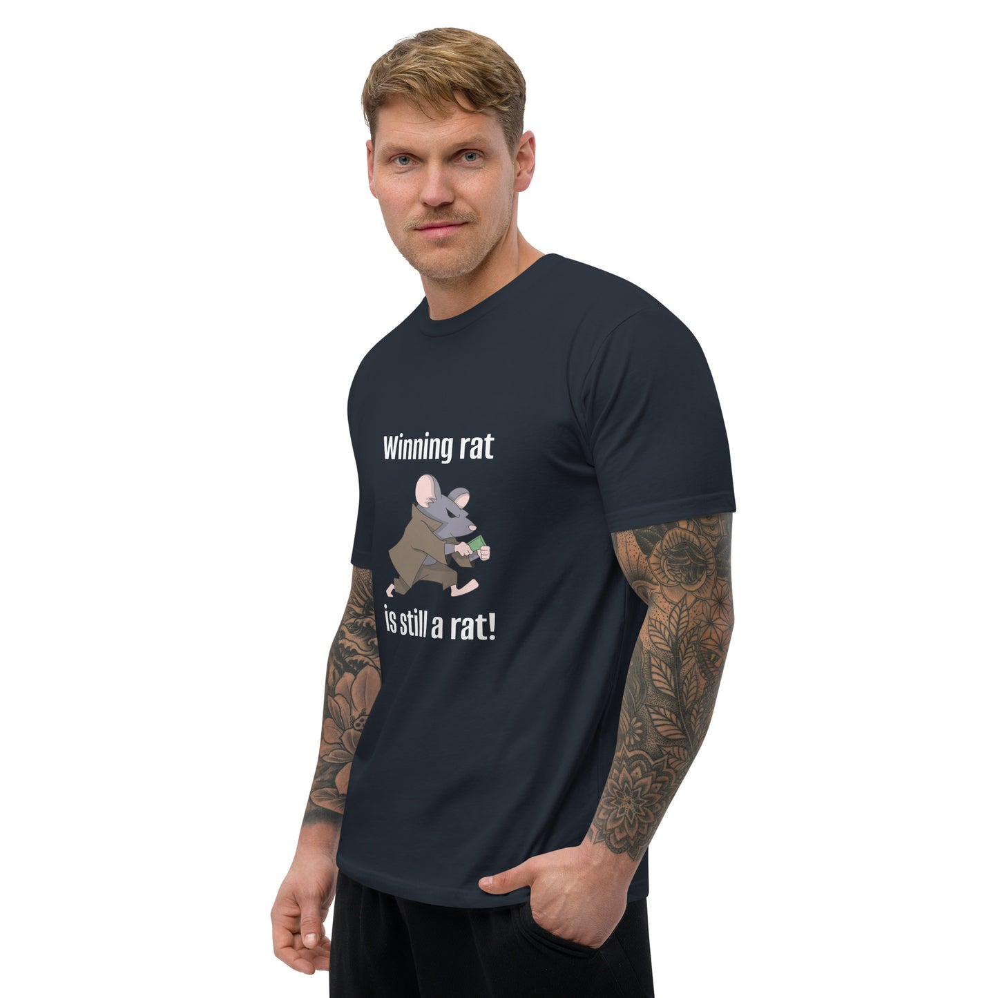 "Winning Rat is Still a Rat" #2 Short Sleeve T-shirt