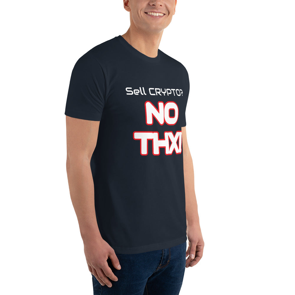 "Sell Crypto? NO THX!" Short Sleeve T-shirt