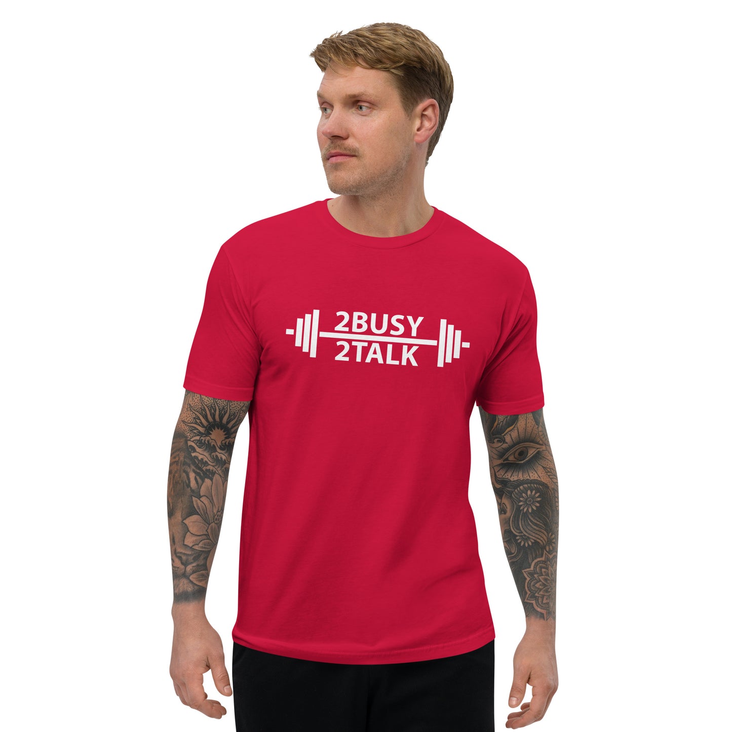 "2 Busy 2 Talk"  Short Sleeve T-shirt