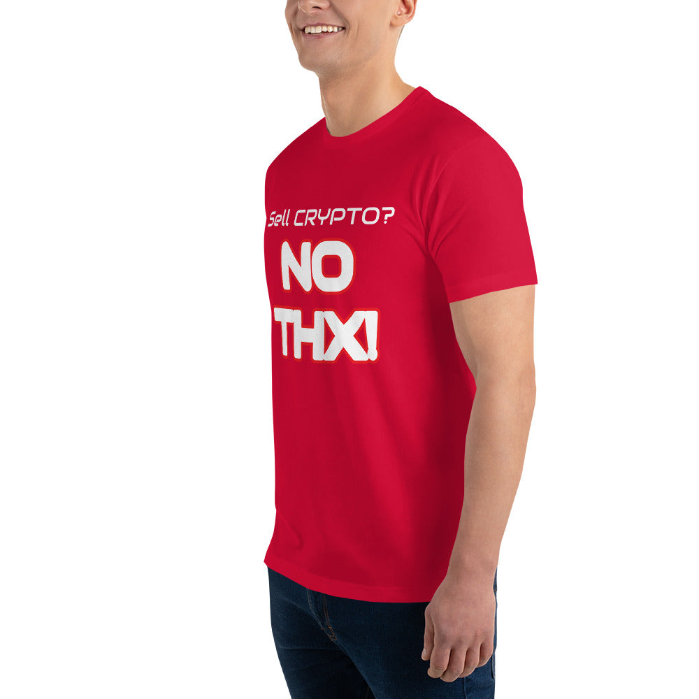 "Sell Crypto? NO THX!" Short Sleeve T-shirt