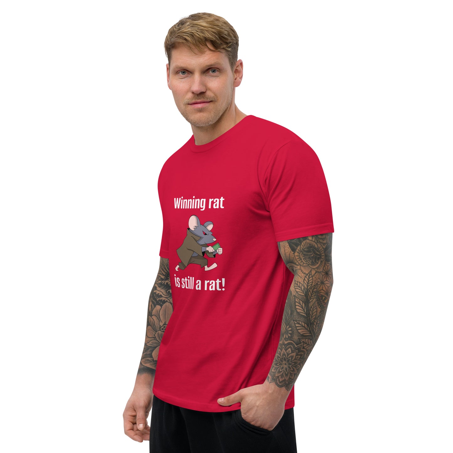 "Winning Rat is Still a Rat" #2 Short Sleeve T-shirt