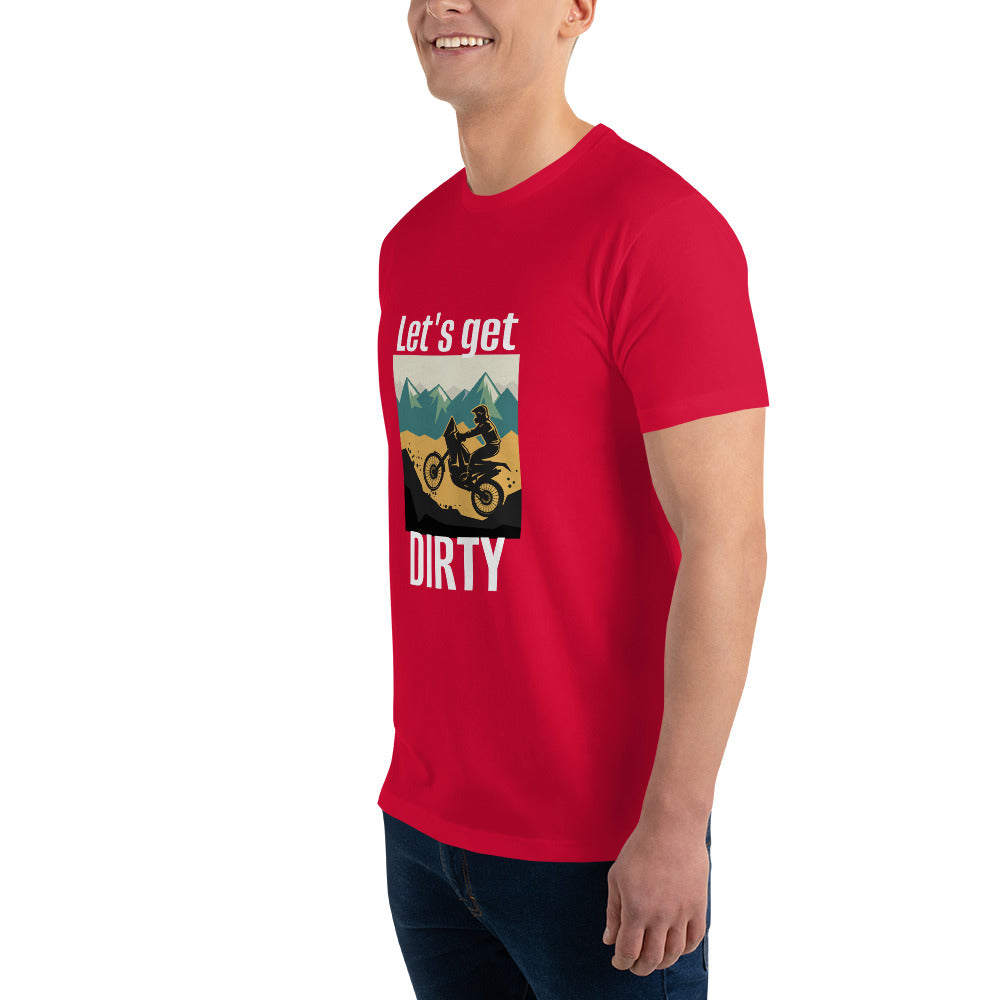 "Let's Get Dirty" Short Sleeve T-shirt