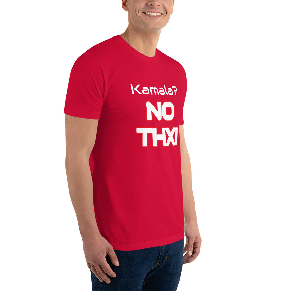 "Kamala? NO THX!" Short Sleeve T-shirt