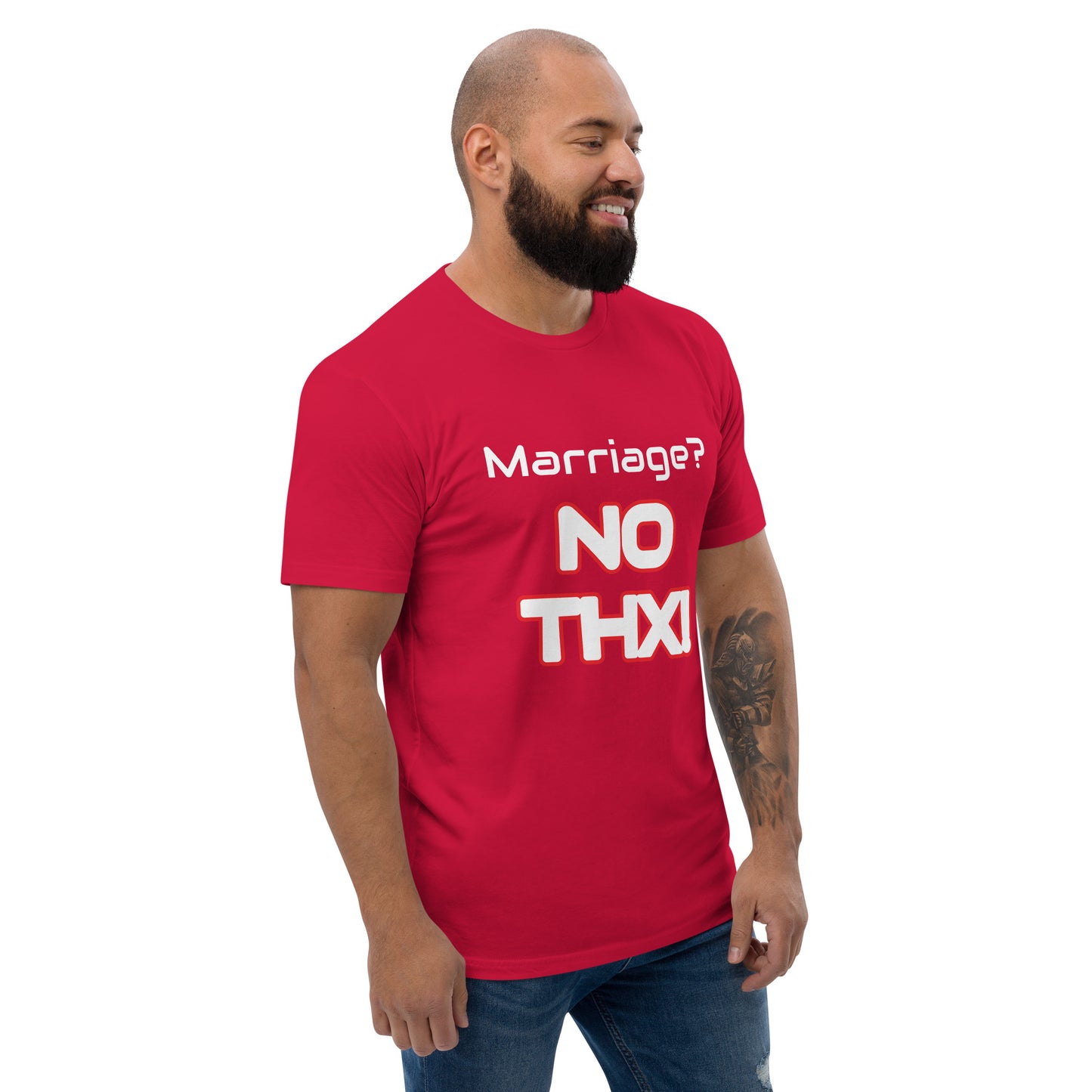 "Marriage? No THX!" Short Sleeve T-shirt