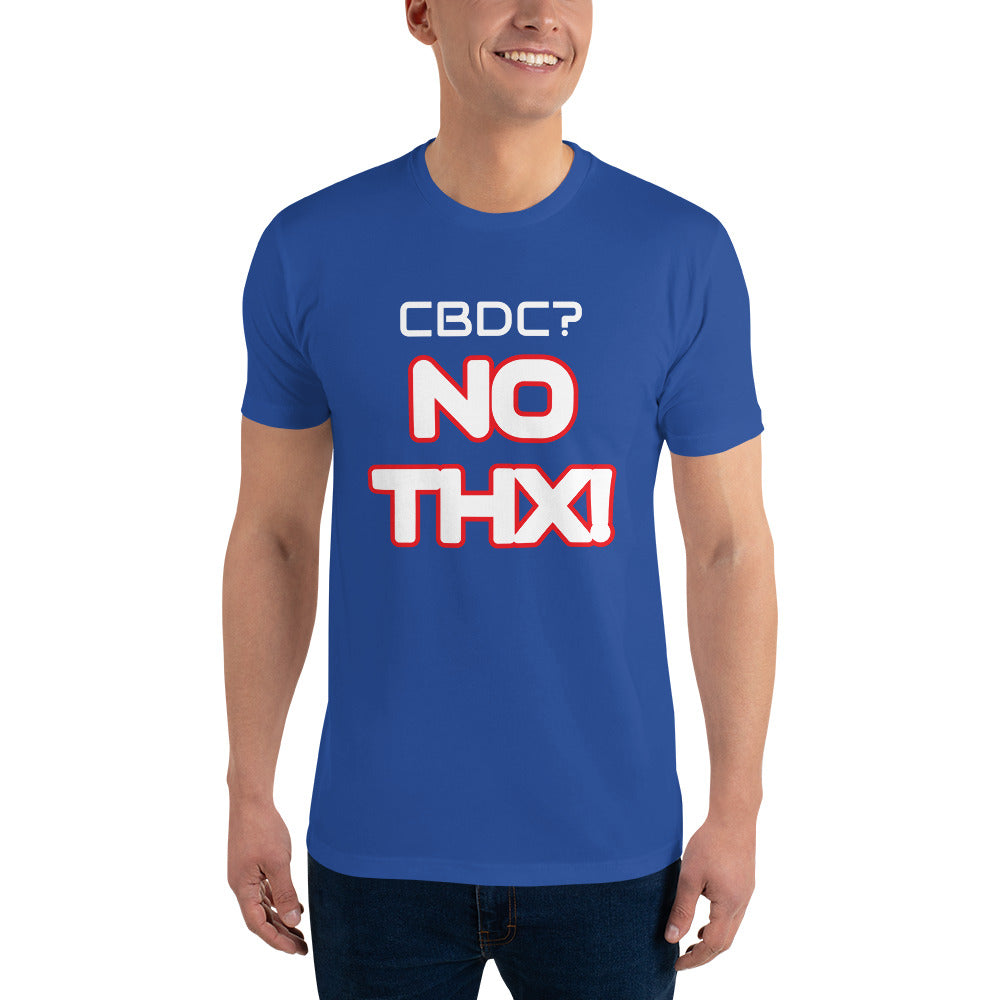 "CBDC? NO THX!" Short Sleeve T-shirt