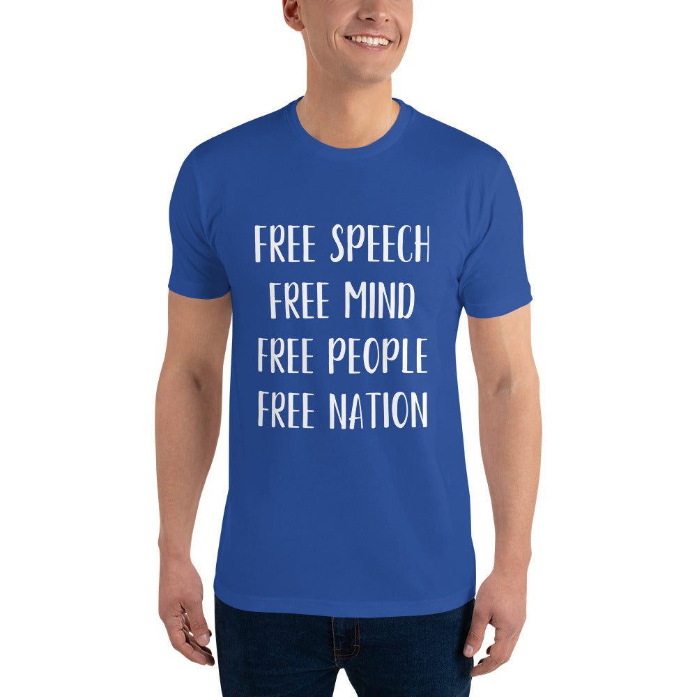 "FREE SPEECH, FREE MIND, FREE PEOPLE, FREE NATION" Short Sleeve T-shirt