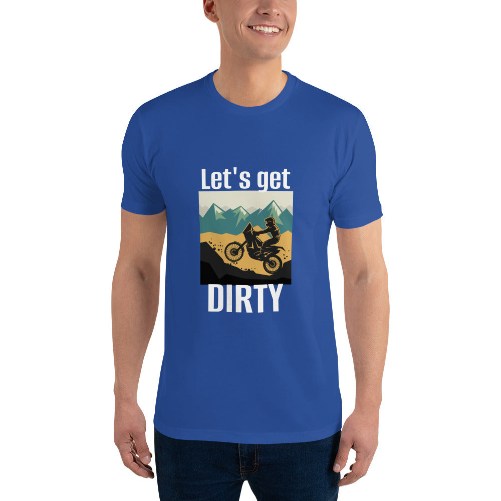 "Let's Get Dirty" Short Sleeve T-shirt