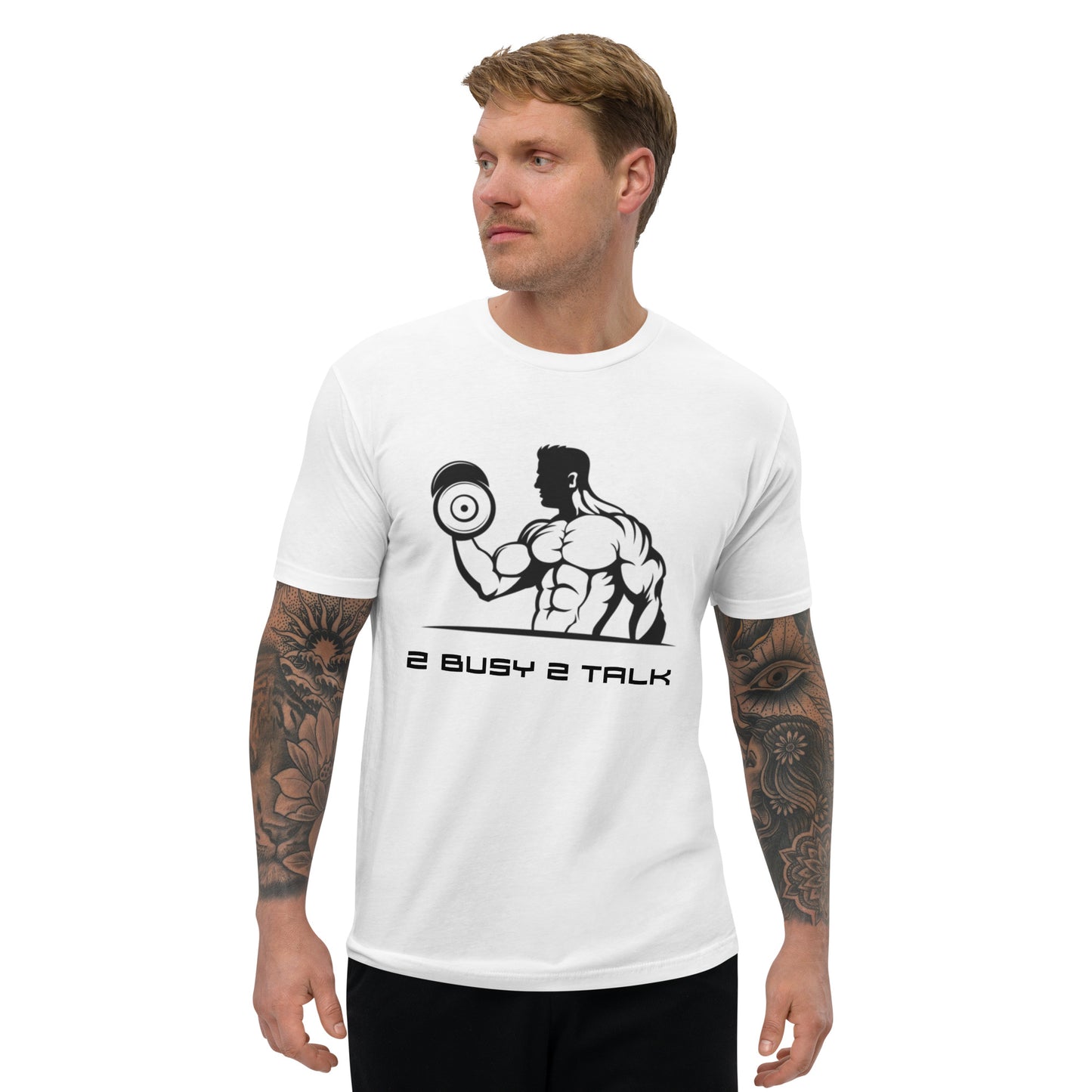 "2 Busy 2 Talk" #2 Short Sleeve T-shirt