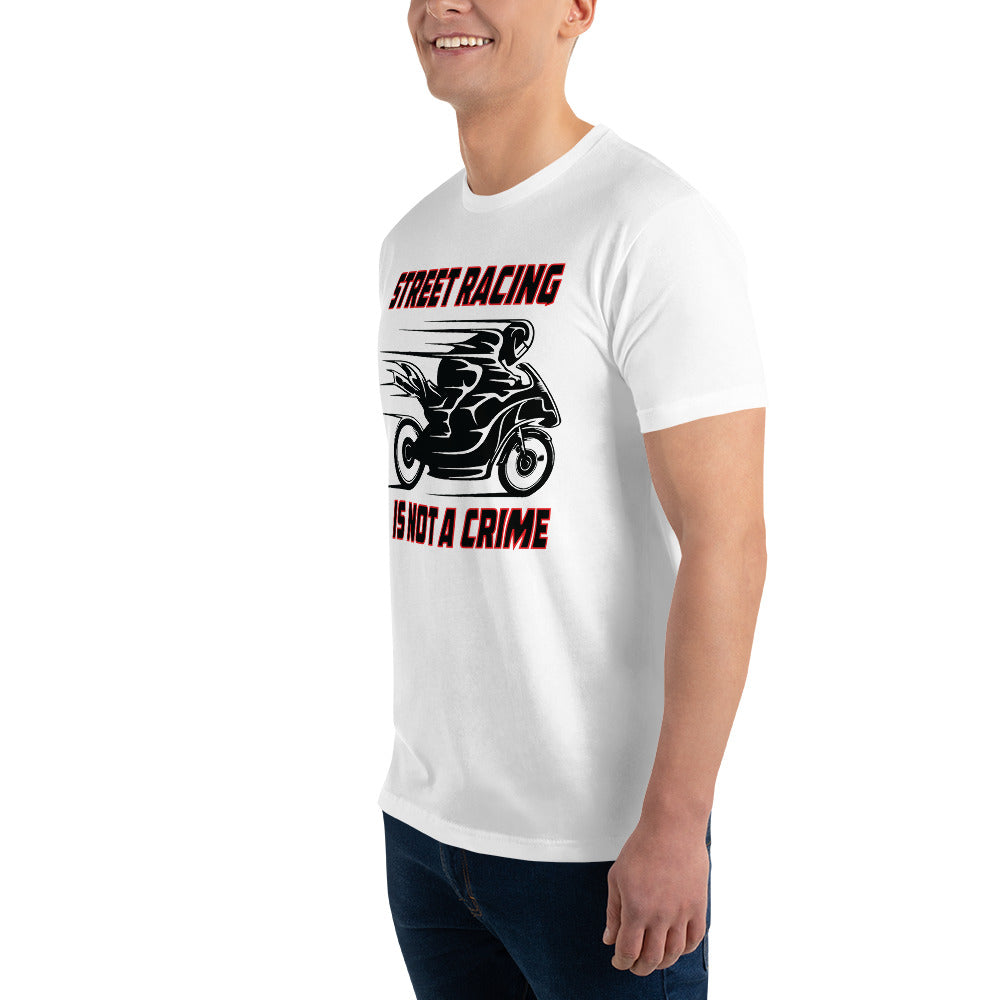 "Street Racing Is Not a Crime" Short Sleeve T-shirt