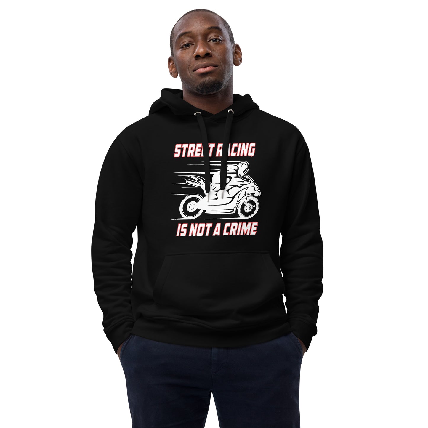 "Street Racing Is Not a Crime" Premium eco hoodie