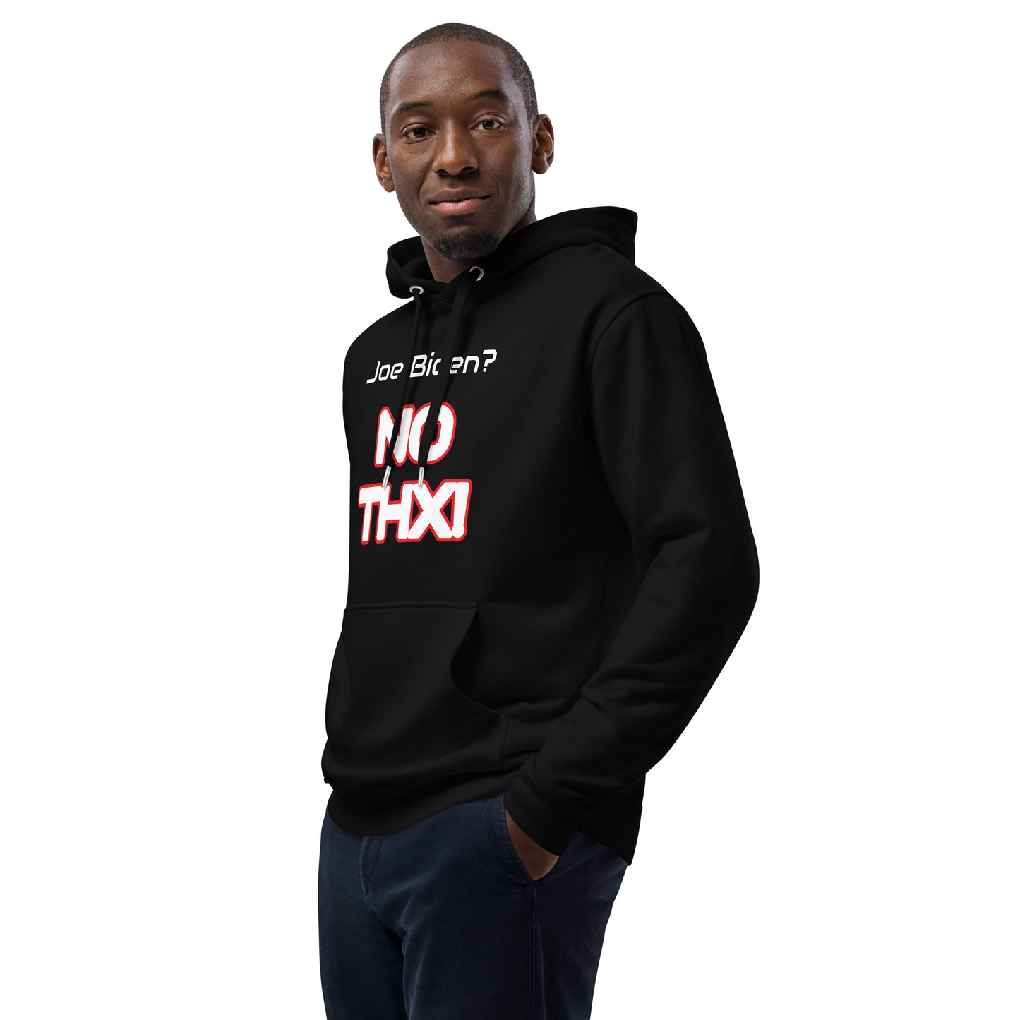 "Joe Biden? NO THX!" Premium eco hoodie