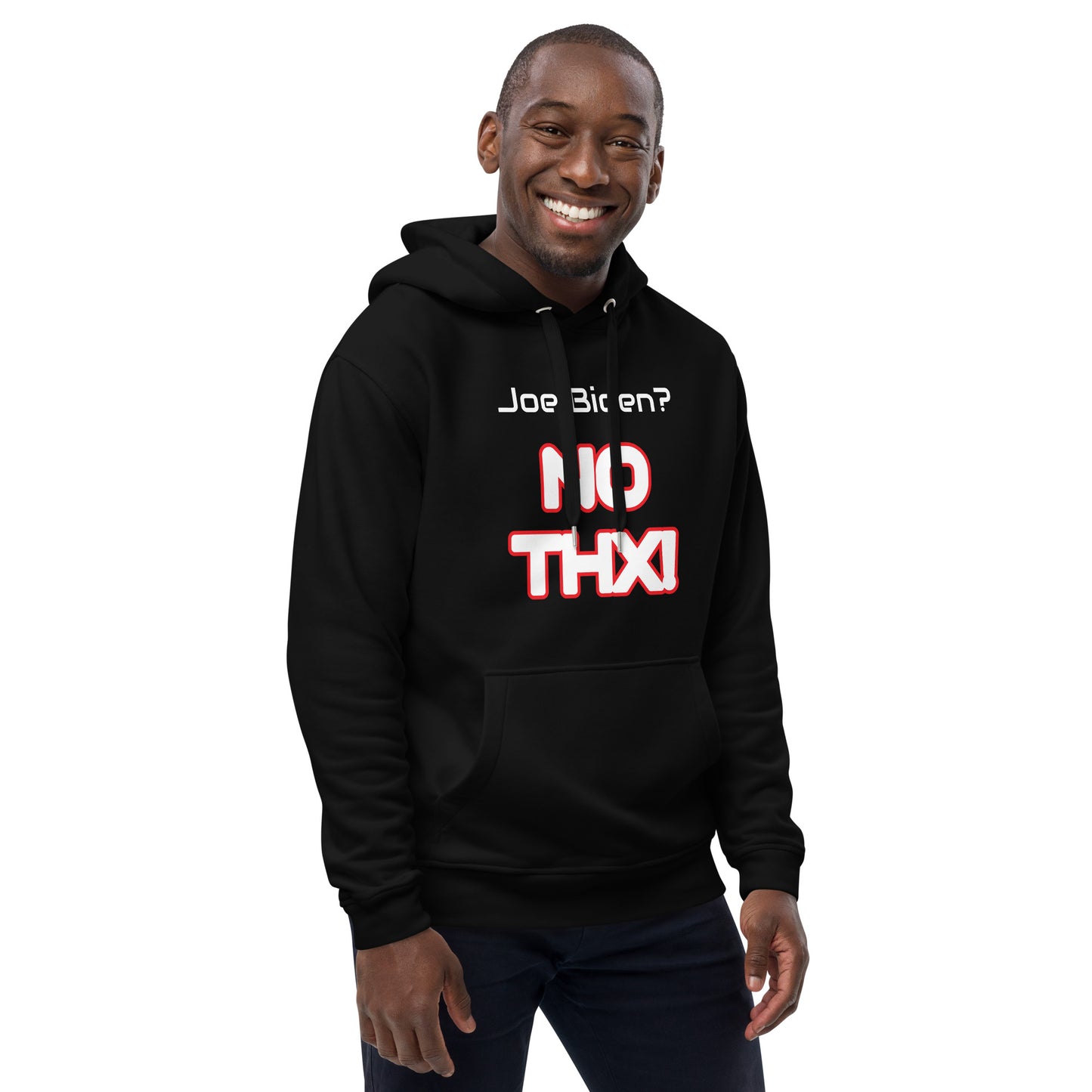 "Joe Biden? NO THX!" Premium eco hoodie