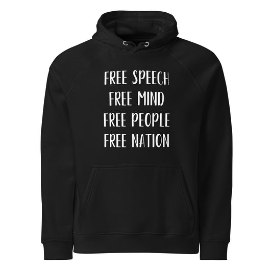 "FREE SPEECH, FREE MIND, FREE PEOPLE, FREE NATION" Unisex eco raglan hoodie