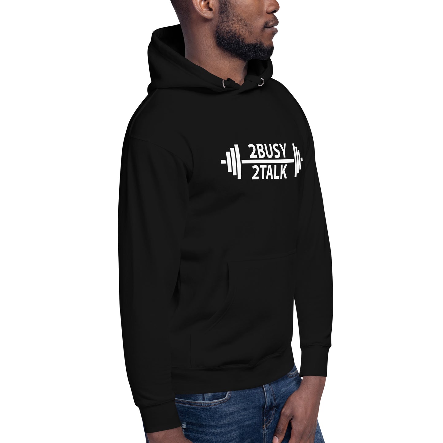 "2 Busy 2 Talk"  Unisex Hoodie