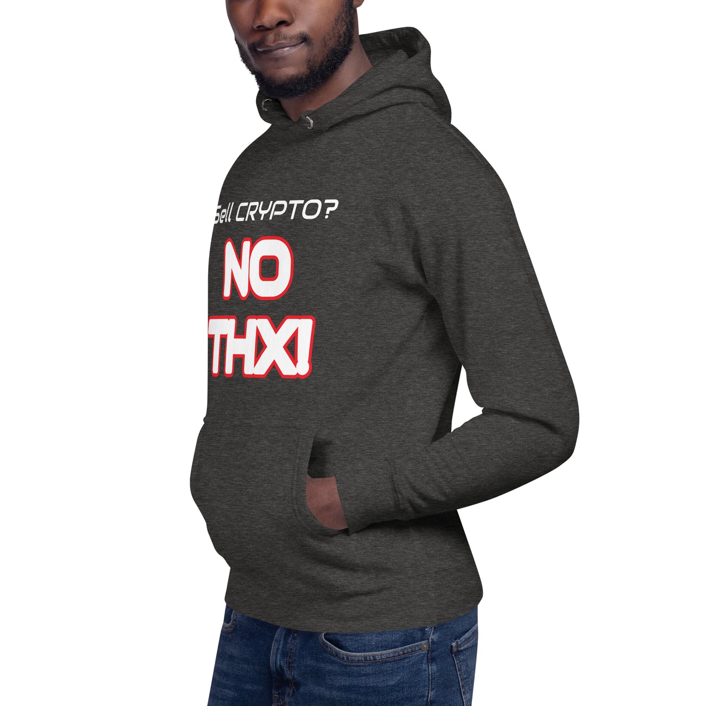 "Sell Crypto? NO THX!" Unisex Hoodie