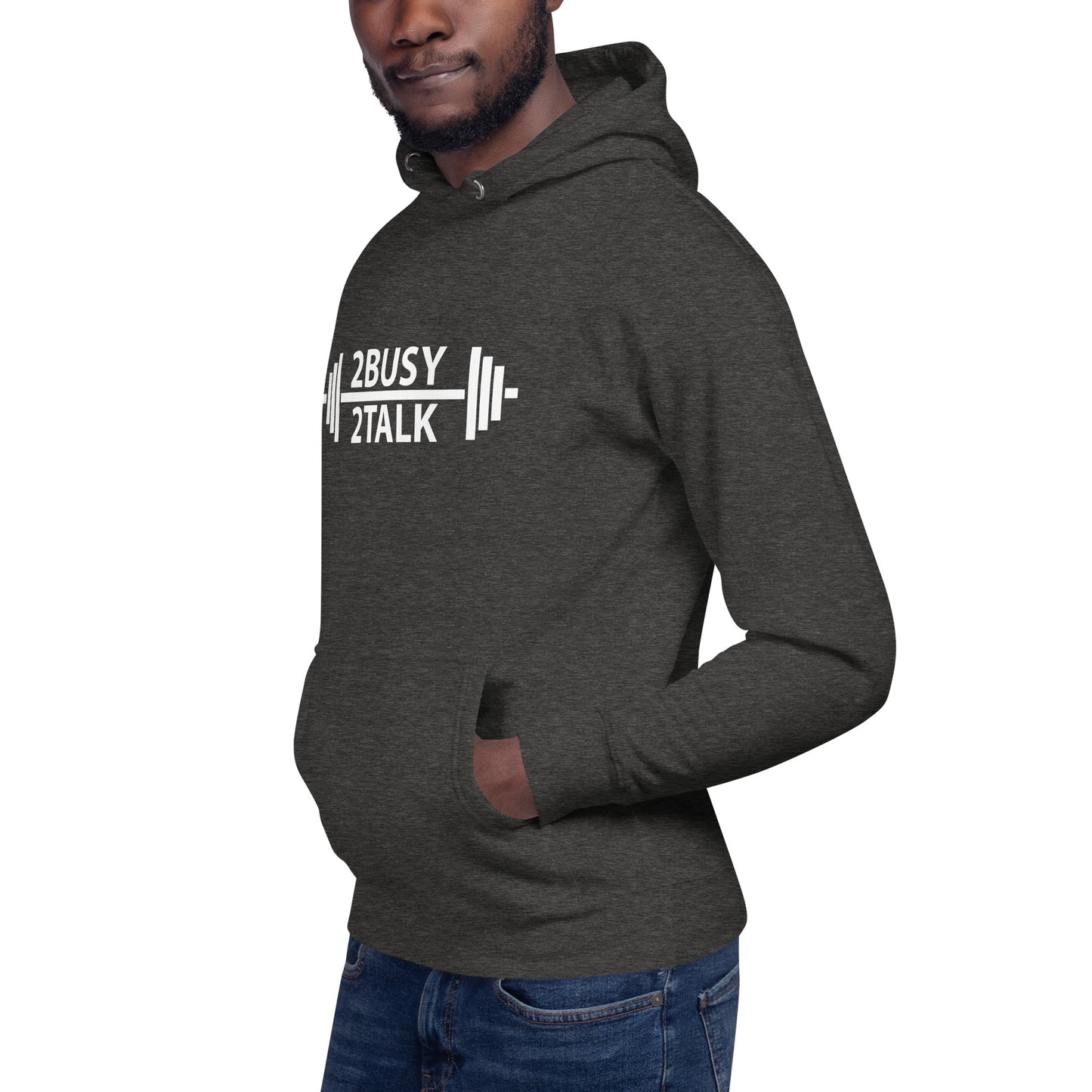 "2 Busy 2 Talk"  Unisex Hoodie