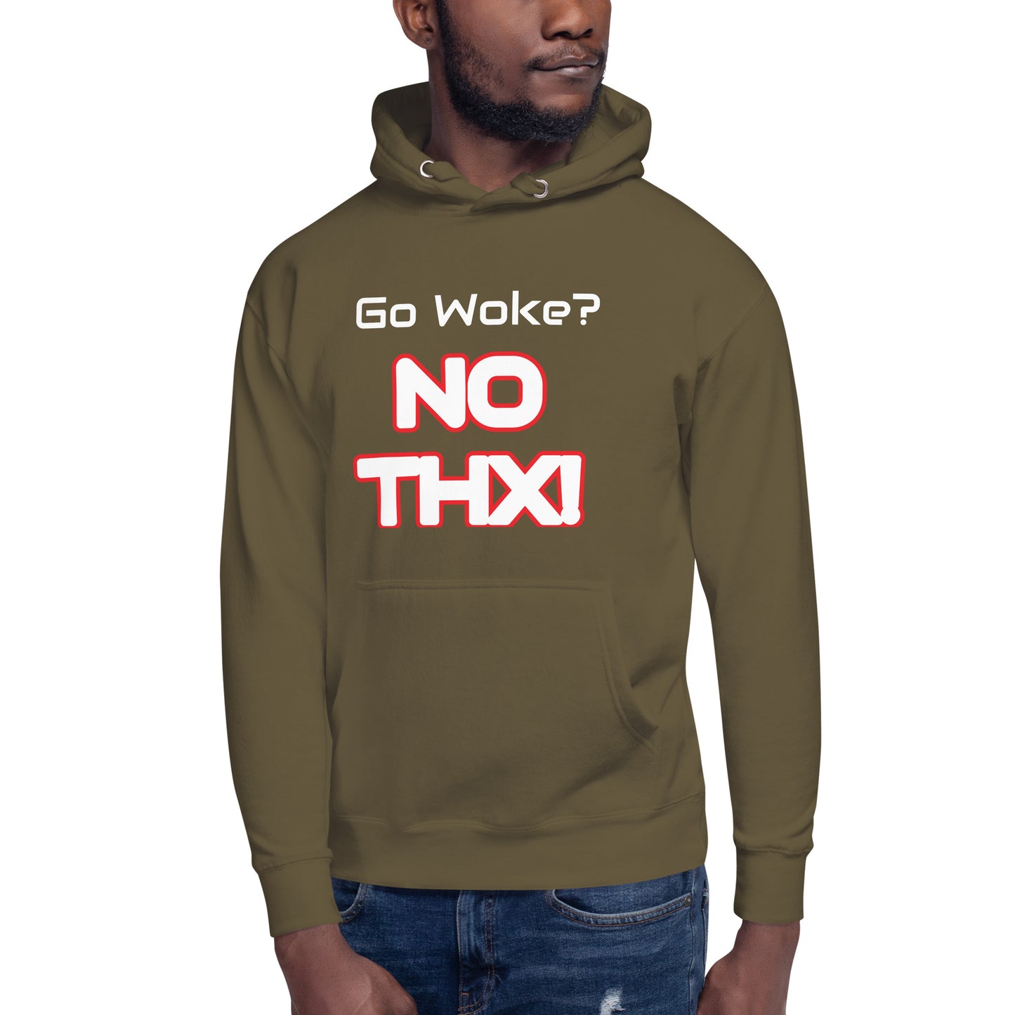 "Go Woke? No THX!" Unisex Hoodie