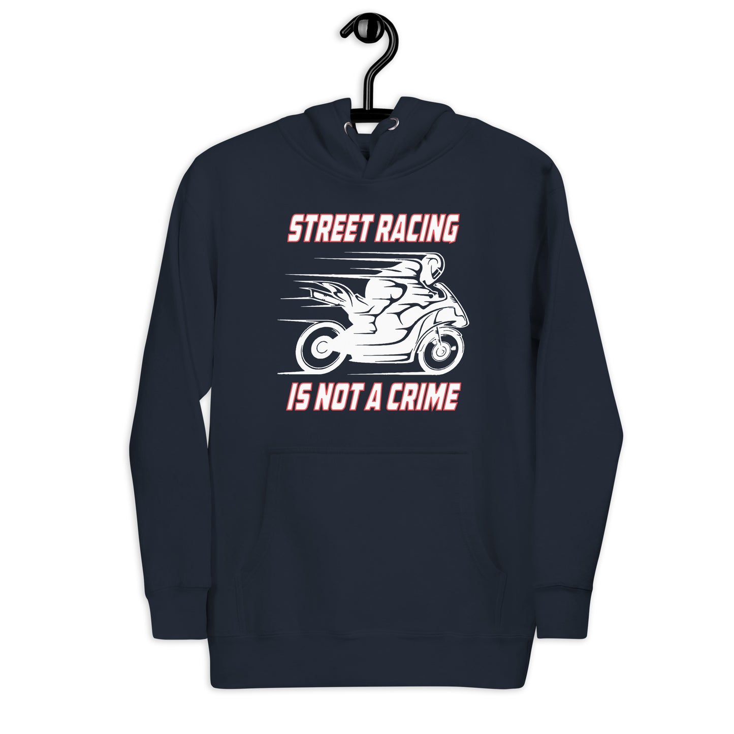 "Street Racing Is Not a Crime" Unisex Hoodie