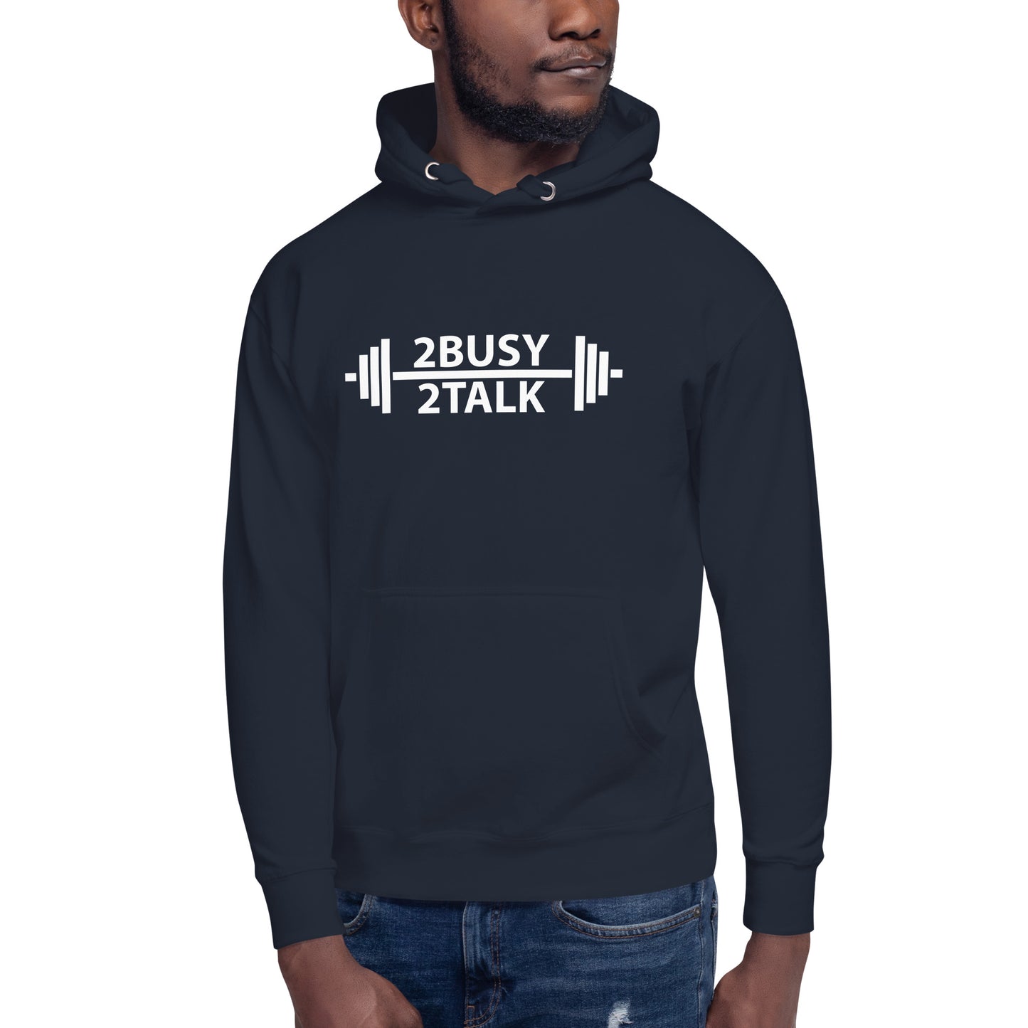 "2 Busy 2 Talk"  Unisex Hoodie