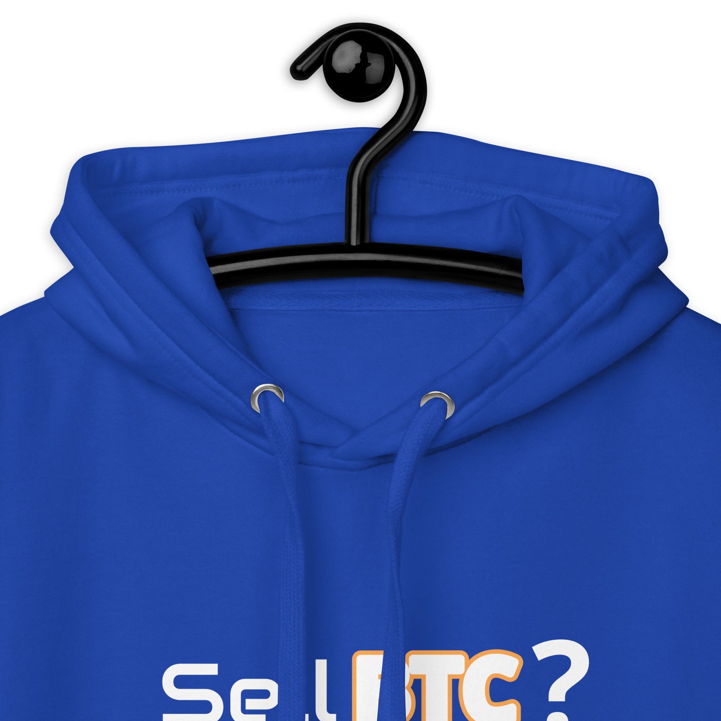 "Sell BTC? NO THX!" Unisex Hoodie