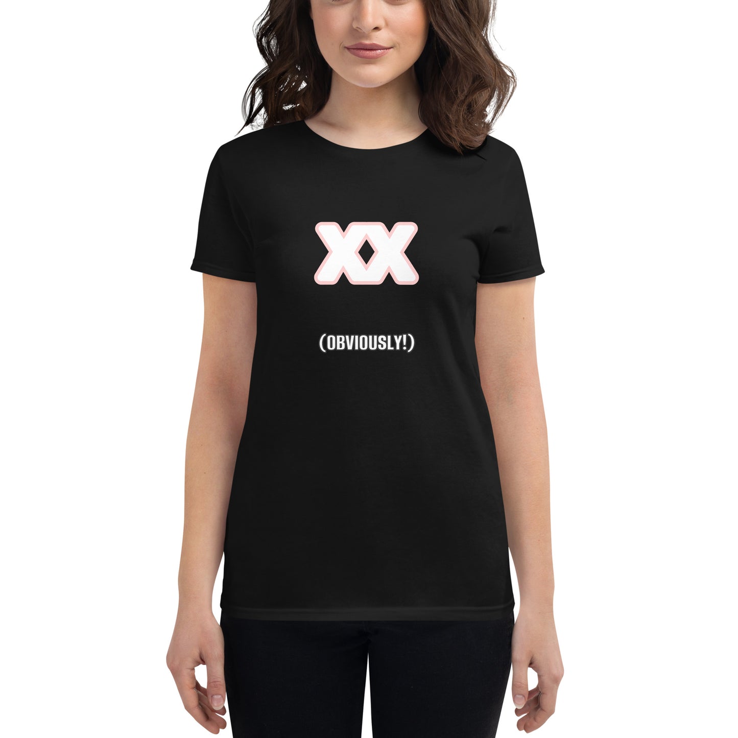 "XX Obviously"  Women's short sleeve t-shirt