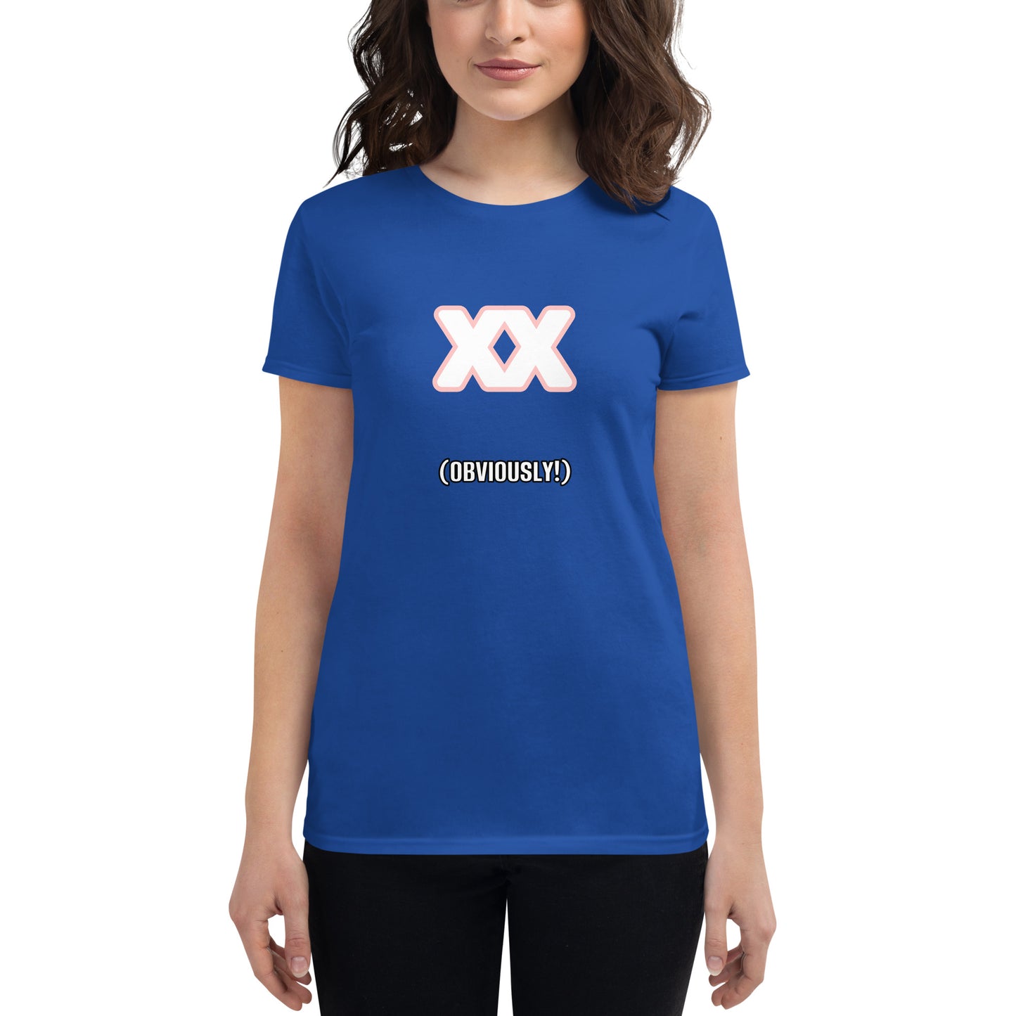 "XX Obviously"  Women's short sleeve t-shirt